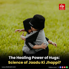 The Science Behind the Healing Power of Hugs