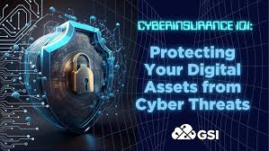How to Protect Your Digital Assets with Cyber Insurance